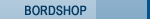 Bordshop